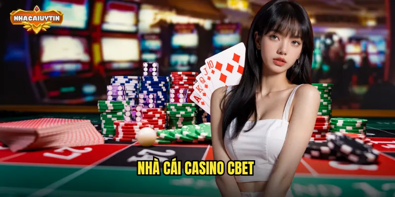 nhà cái casino Cbet