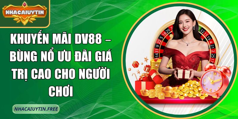 Khuyến mãi DV88